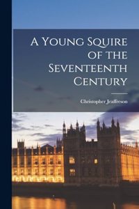 Young Squire of the Seventeenth Century