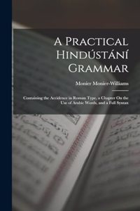 A Practical Hindústání Grammar