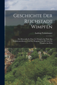 Geschichte Der Reichstadt Wimpfen