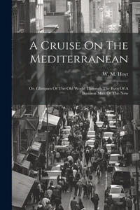 Cruise On The Mediterranean