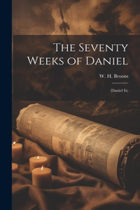 Seventy Weeks of Daniel