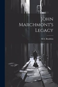 John Marchmont's Legacy