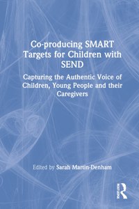 Co-Producing Smart Targets for Children with Send