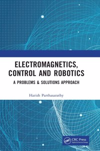 Electromagnetics, Control and Robotics