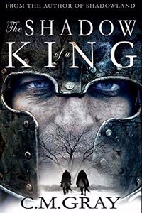 The Shadow of a King