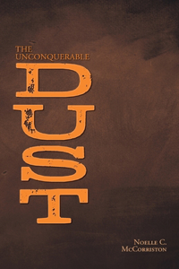 Unconquerable Dust