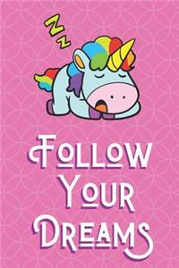 Follow Your Dreams