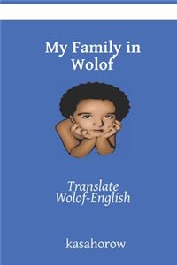 My Family in Wolof: Translate Wolof-English