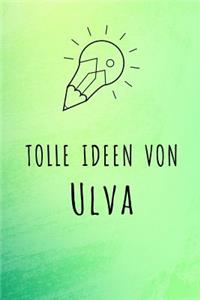 Tolle Ideen von Ulva