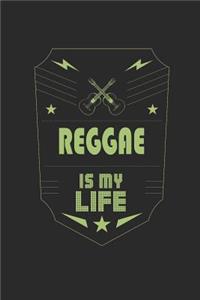 Reggae Is My Life