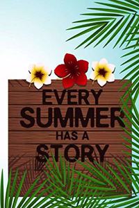 Every Summer Has A Story