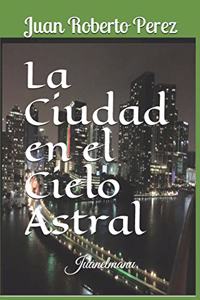 Ciudad en el Cielo Astral