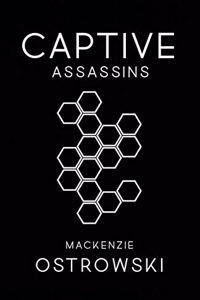 Captive Assassins ( Captive Assassins #1 )