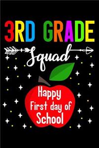 3rd grade squad happy first day of school