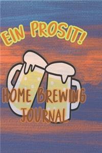 Ein Prosit! Home Brewing Journal