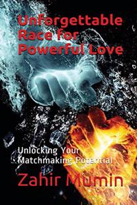 Unforgettable Race for Powerful Love