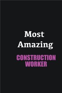 Most Amazing Construction Worker
