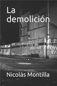 La demolición