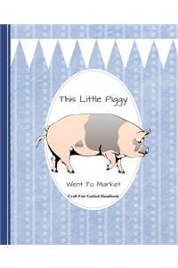 This Little Piggy Went to Market