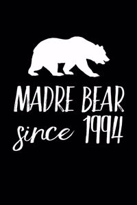 Madre Bear Since 1994