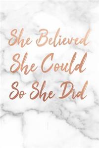 She Believed She Could So She Did