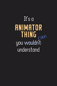 It's a Animator Thing You Can Understand