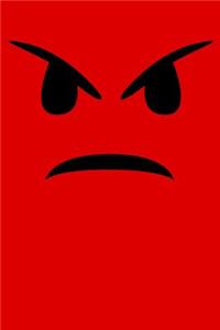 Angry Face Lined Journal: 6 x 9 120 Page Lined Journal, Red ANGRY FACe Lined Journal For Cranky People Who Love To Text