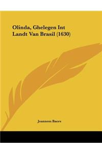 Olinda, Ghelegen Int Landt Van Brasil (1630)