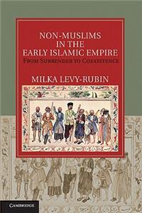 Non-Muslims in the Early Islamic Empire