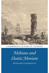 Melissus and Eleatic Monism