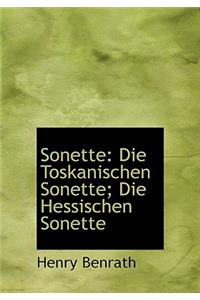 Sonette: Die Toskanischen Sonette; Die Hessischen Sonette
