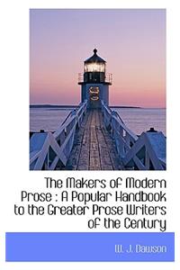 The Makers of Modern Prose