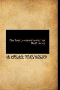 Ein Tosco-Venezianischer Bestiarius