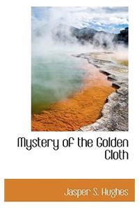 Mystery of the Golden Cloth