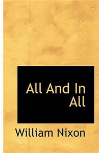 All and in All