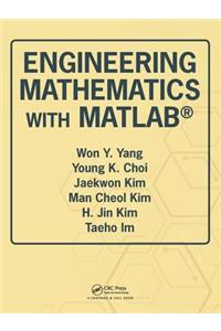 Engineering Mathematics with MATLAB (R)