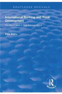 International Banking and Rural Development