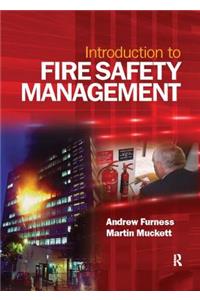 Introduction to Fire Safety Management