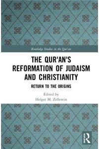 The Qur'an's Reformation of Judaism and Christianity