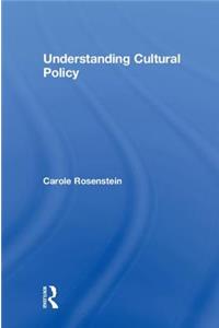 Understanding Cultural Policy