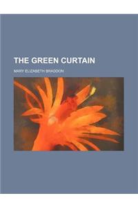 The Green Curtain