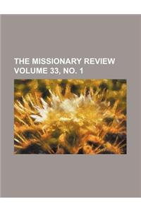 The Missionary Review Volume 33, No. 1
