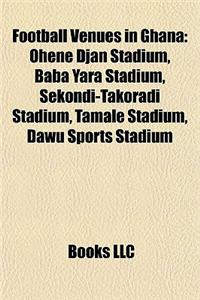 Football Venues in Ghana
