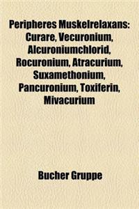 Peripheres Muskelrelaxans