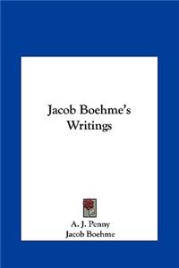 Jacob Boehme's Writings
