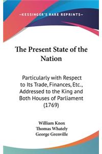 The Present State of the Nation