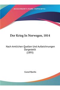 Der Krieg in Norwegen, 1814