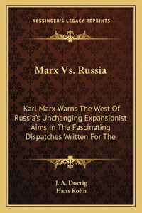 Marx Vs. Russia