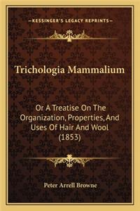 Trichologia Mammalium