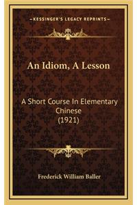 An Idiom, a Lesson